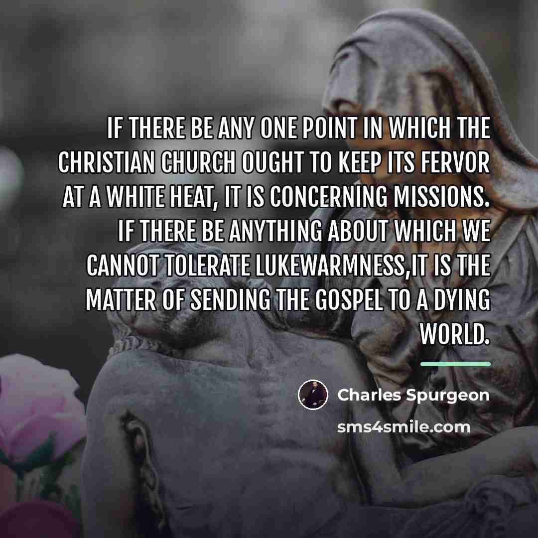 “If there be any one point in which the Christian…” quote by Charles Spurgeon