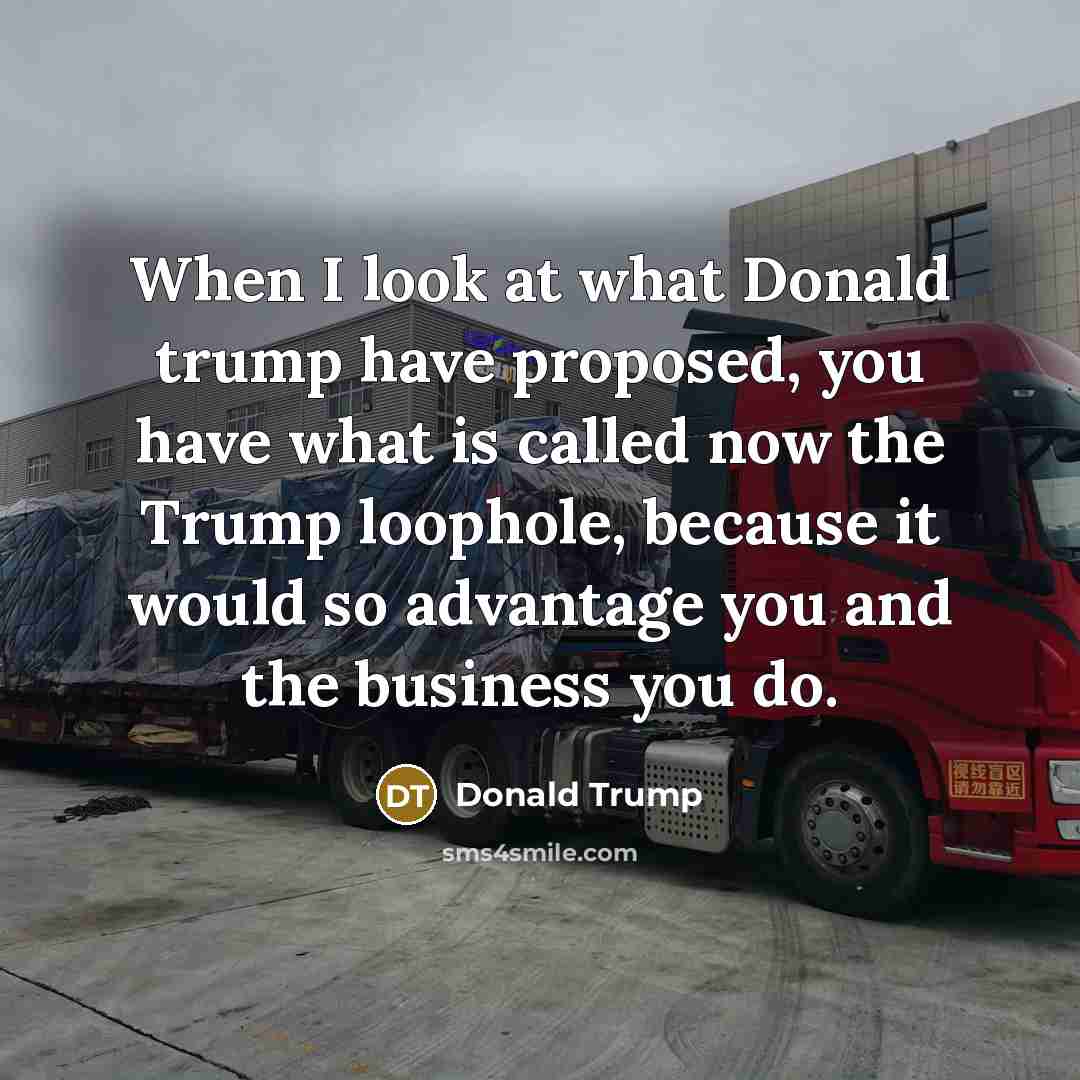 “When I look at what Donald trump have proposed, you…” quote by Donald Trump