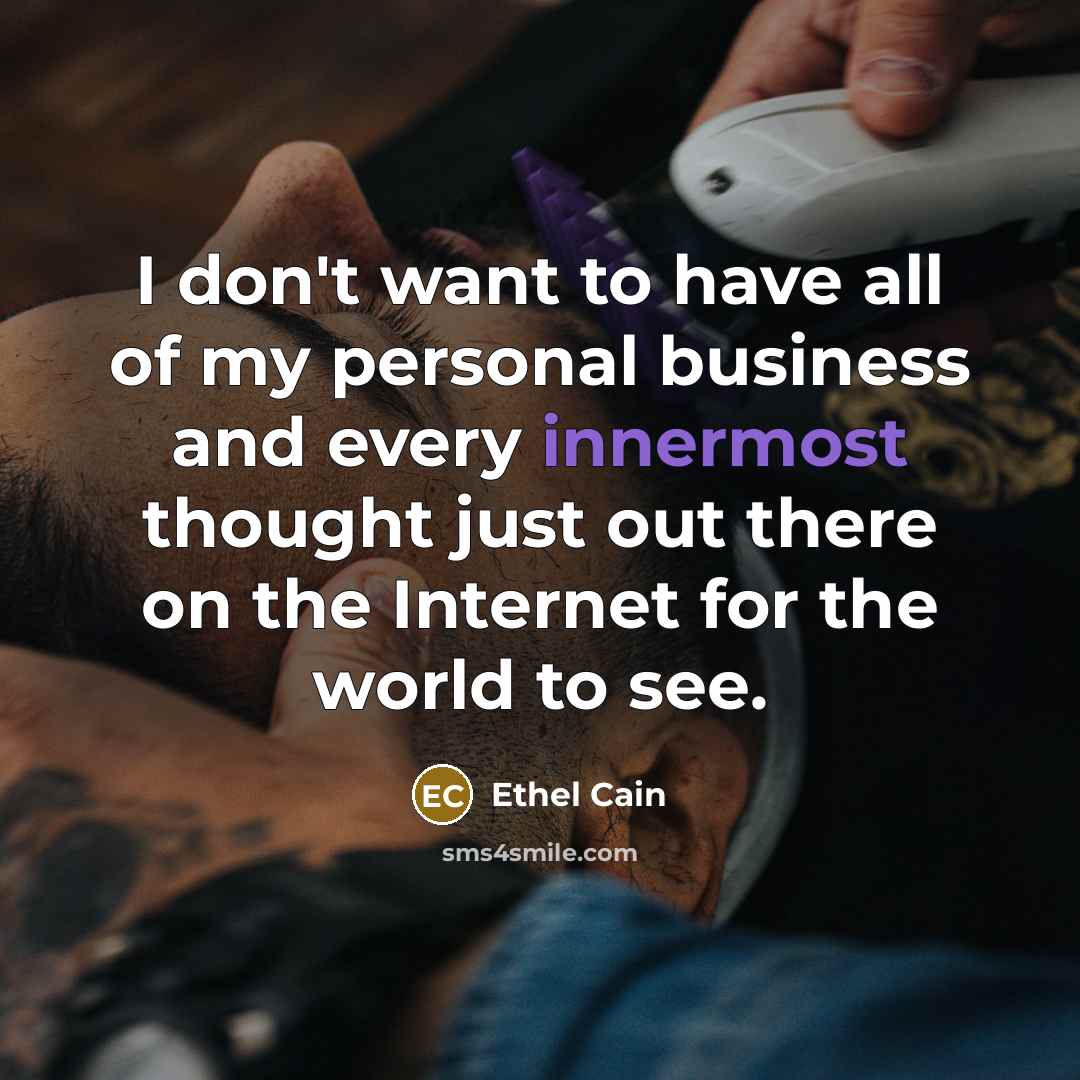 “I don't want to have all of my personal business…” quote by Ethel Cain