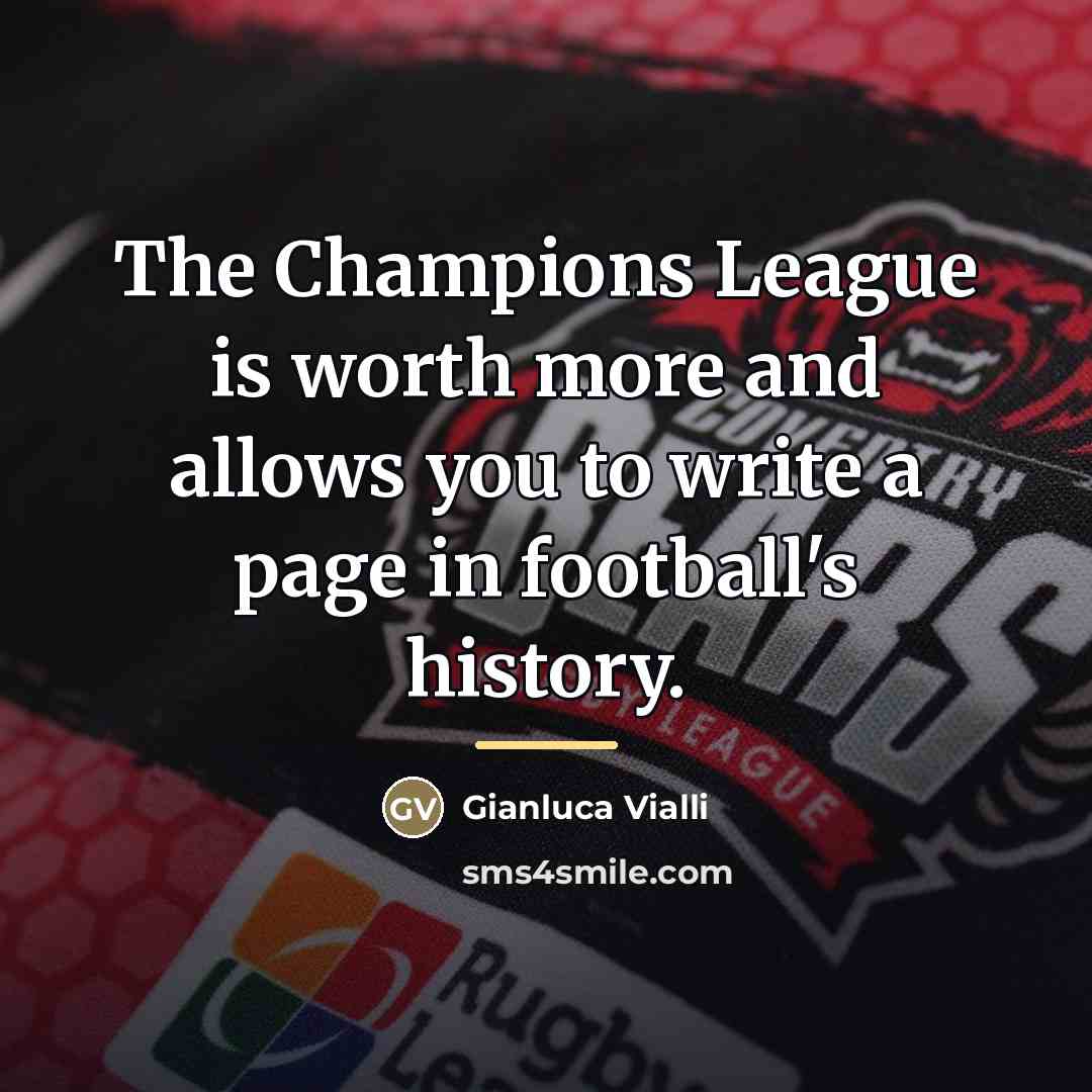 “The Champions League is worth more and allows you to…” quote by Gianluca Vialli