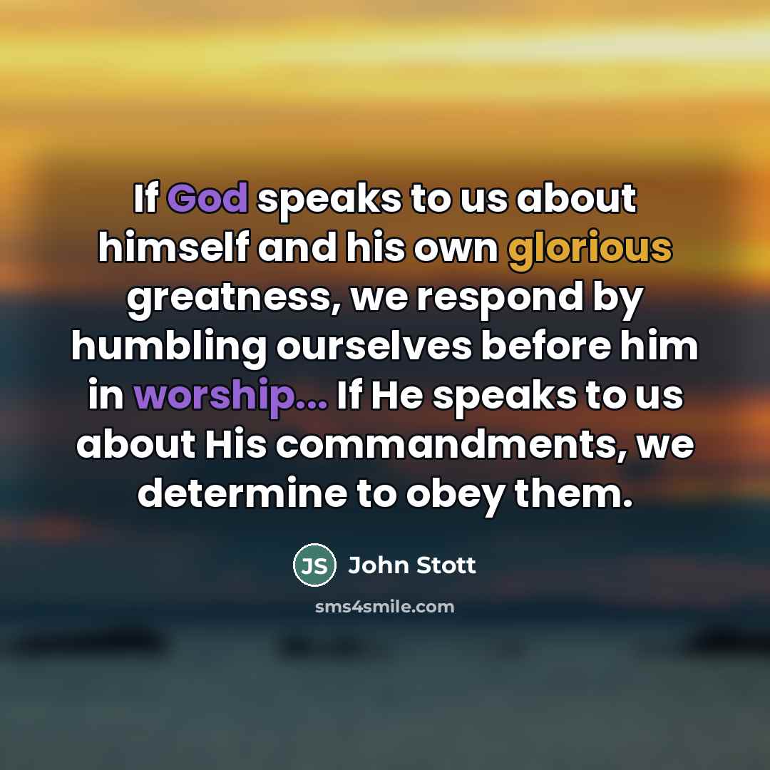 “If God speaks to us about himself and his own…” quote by John Stott