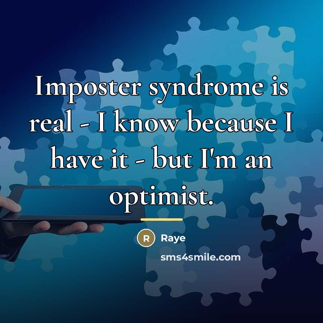 “Imposter syndrome is real - I know because I have…” quote by Raye