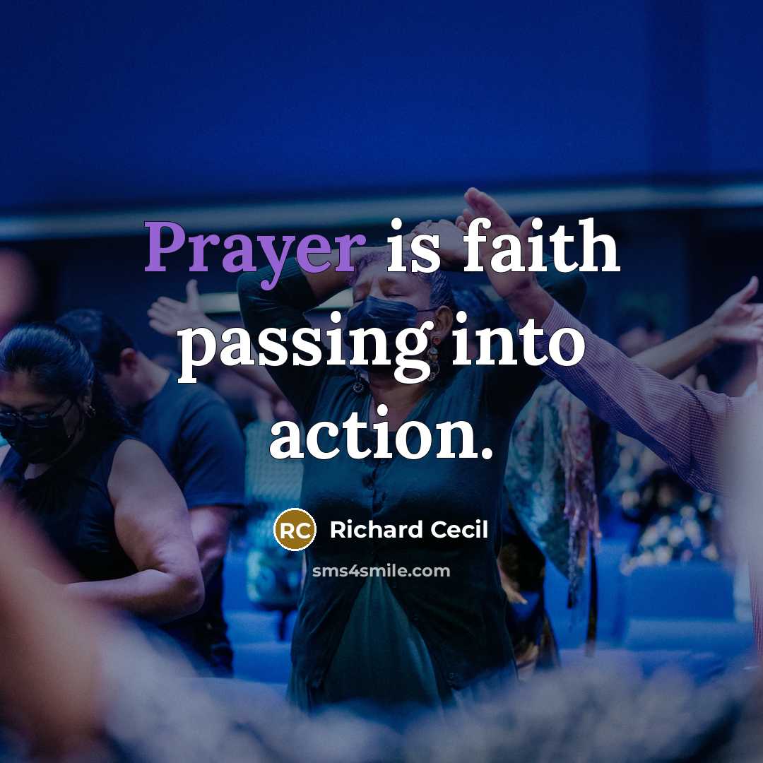“Prayer is faith passing into action.…” quote by Richard Cecil