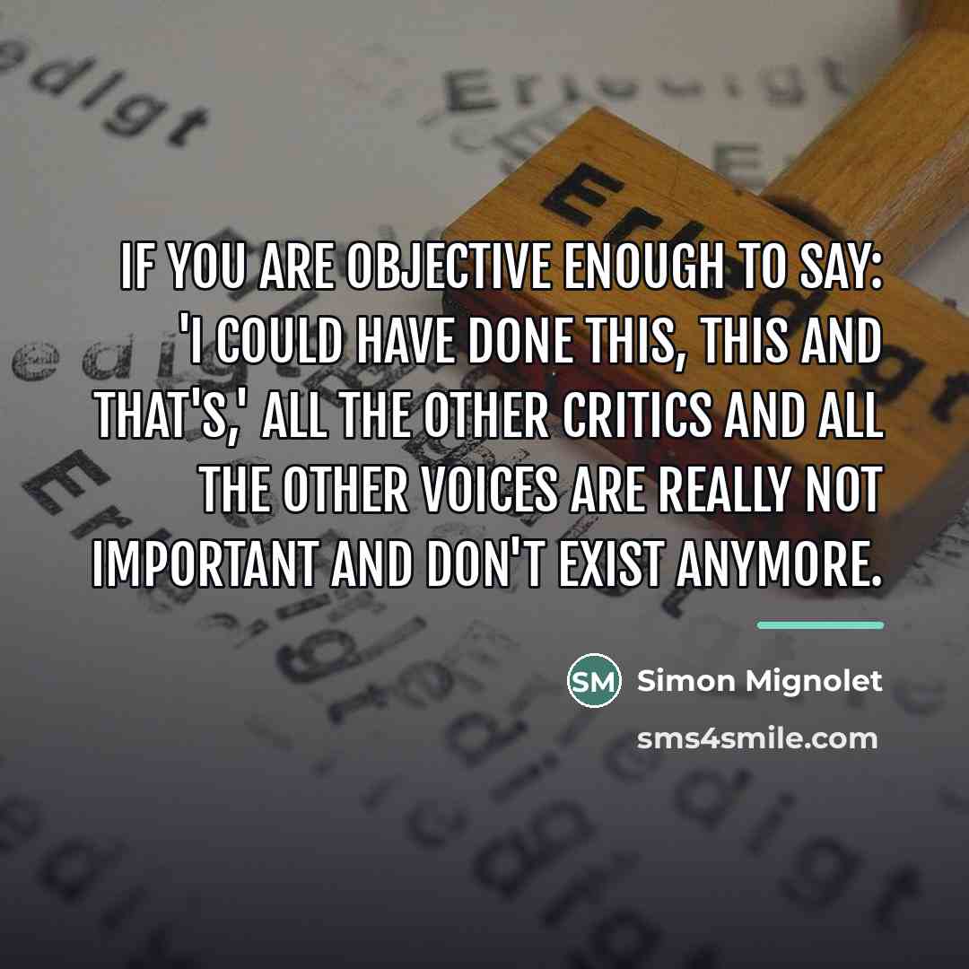 “If you are objective enough to say: 'I could have…” quote by Simon Mignolet