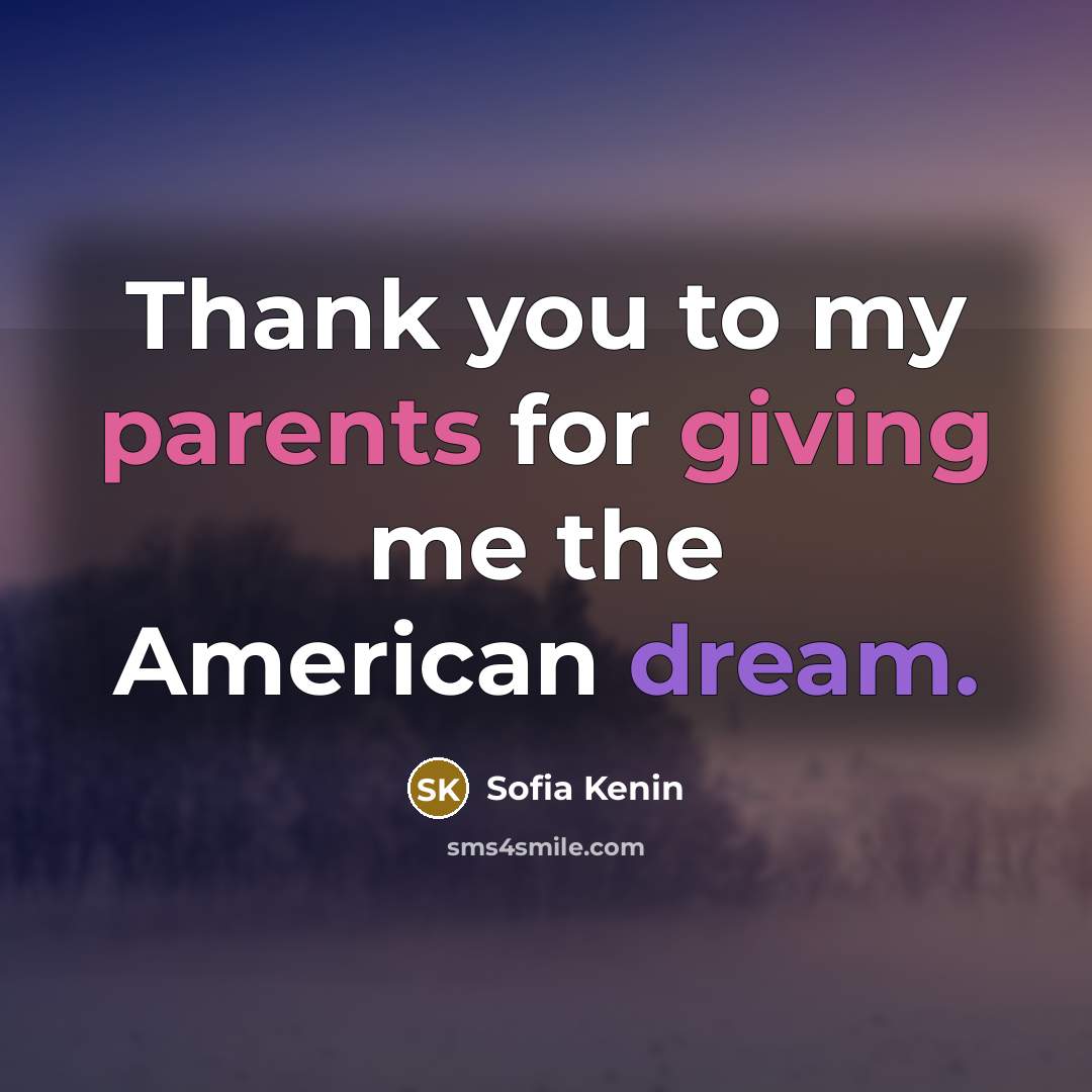 “Thank you to my parents for giving me the American…” quote by Sofia Kenin