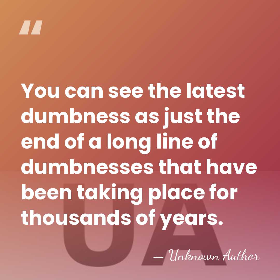 You can see the latest dumbness as just the end of a&hellip; - J. B. Handelsman