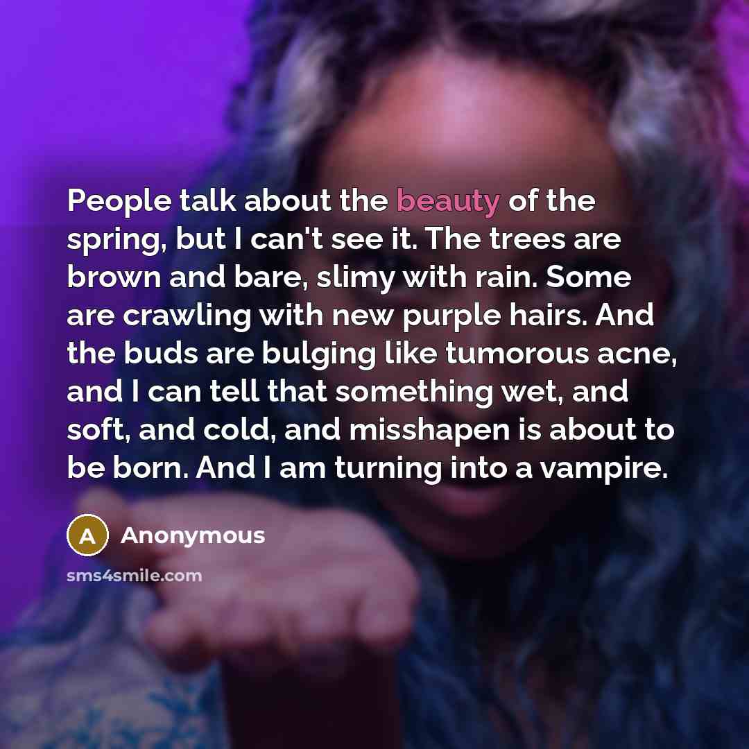 “People talk about the beauty of the spring, but I…” quote by Anonymous