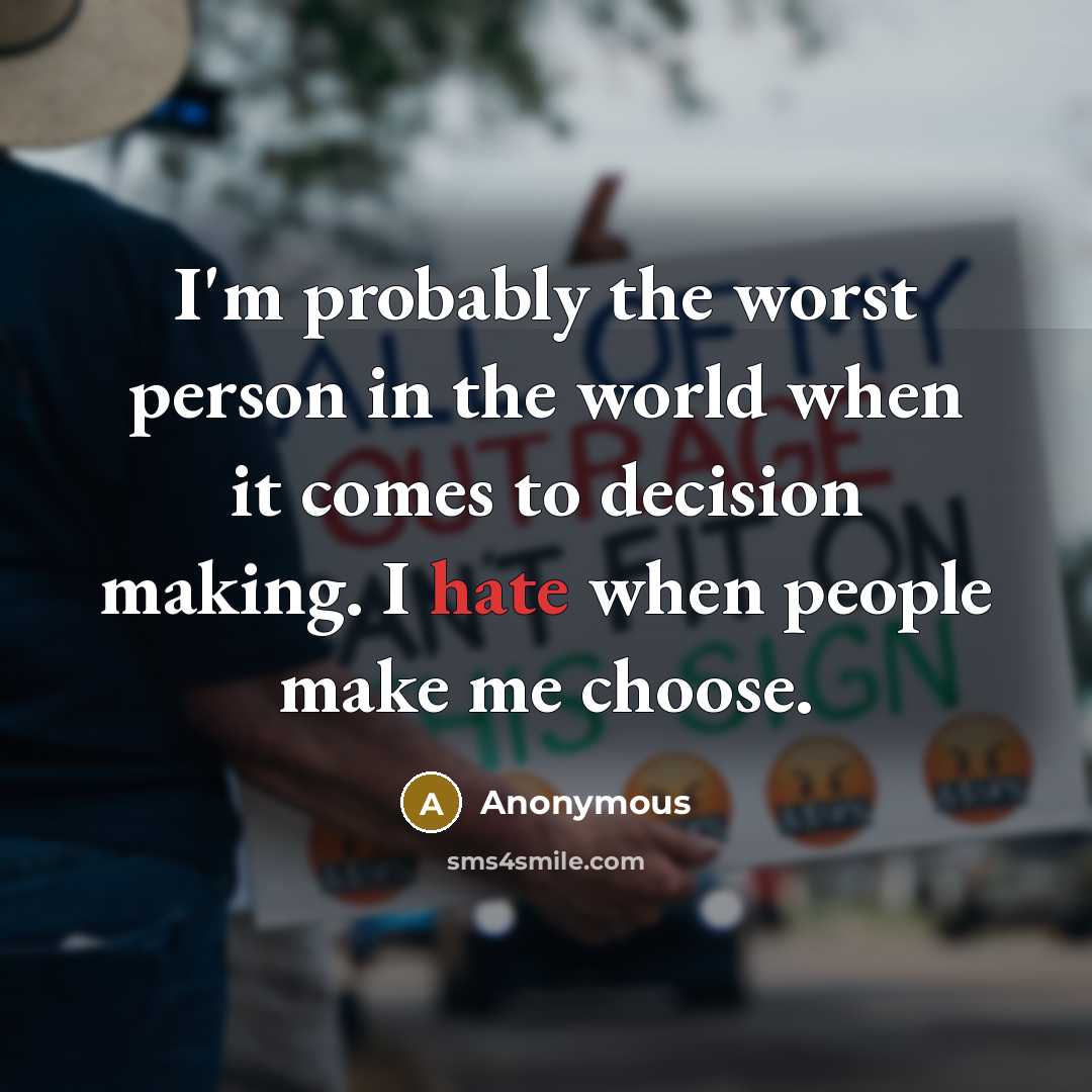 “I'm probably the worst person in the world when it…” quote by Anonymous