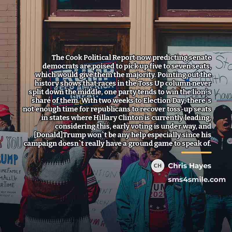 “The Cook Political Report now predicting senate democrats are poised…” quote by Chris Hayes