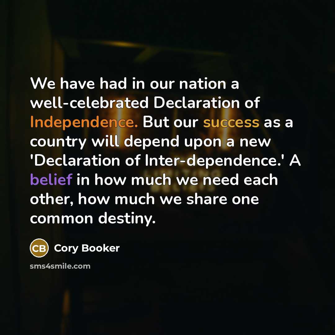 “We have had in our nation a well-celebrated Declaration of…” quote by Cory Booker