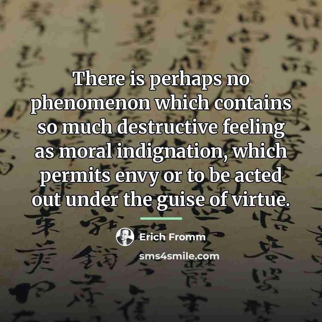 “There is perhaps no phenomenon which contains so much destructive…” quote by Erich Fromm
