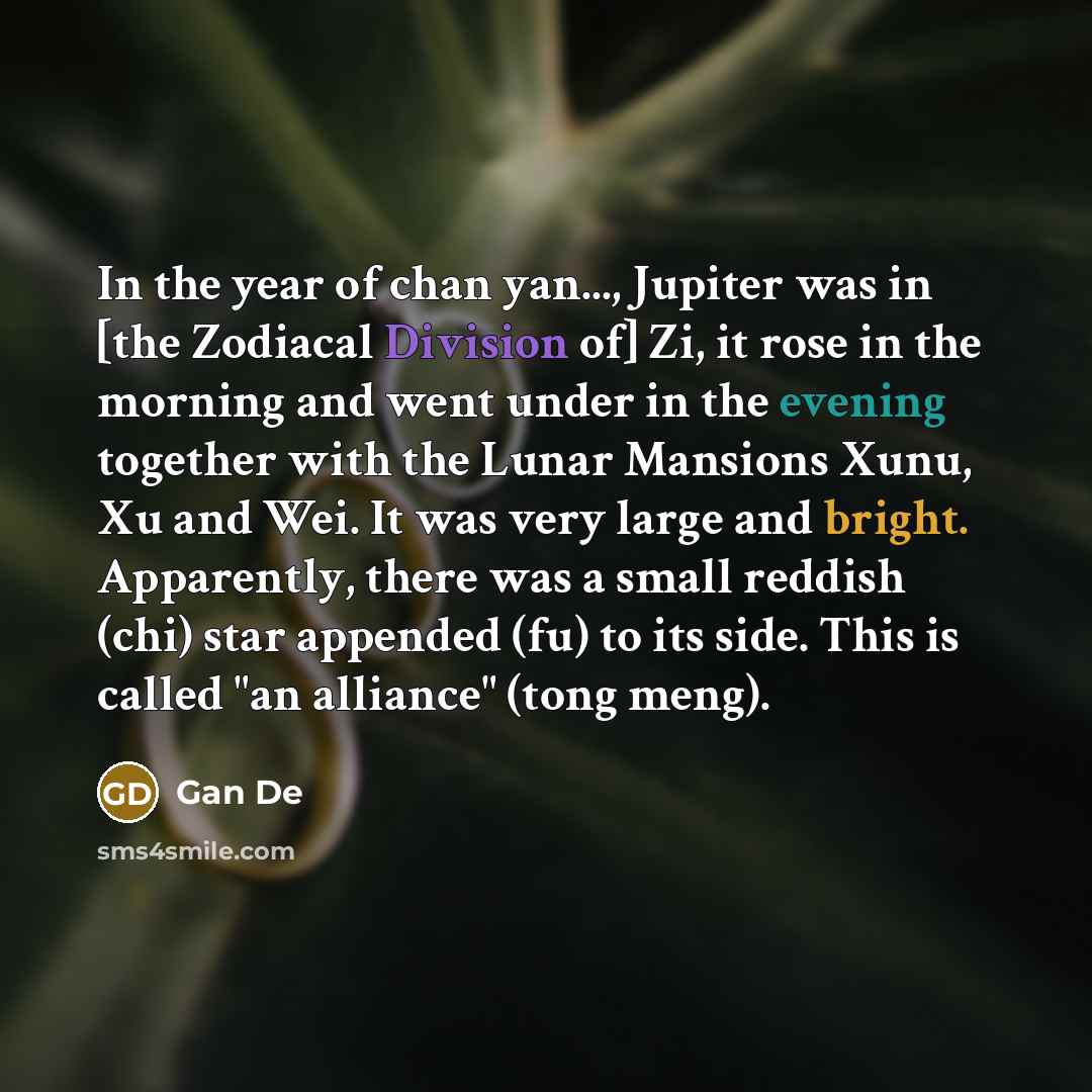 “In the year of chan yan..., Jupiter was in [the…” quote by Gan De