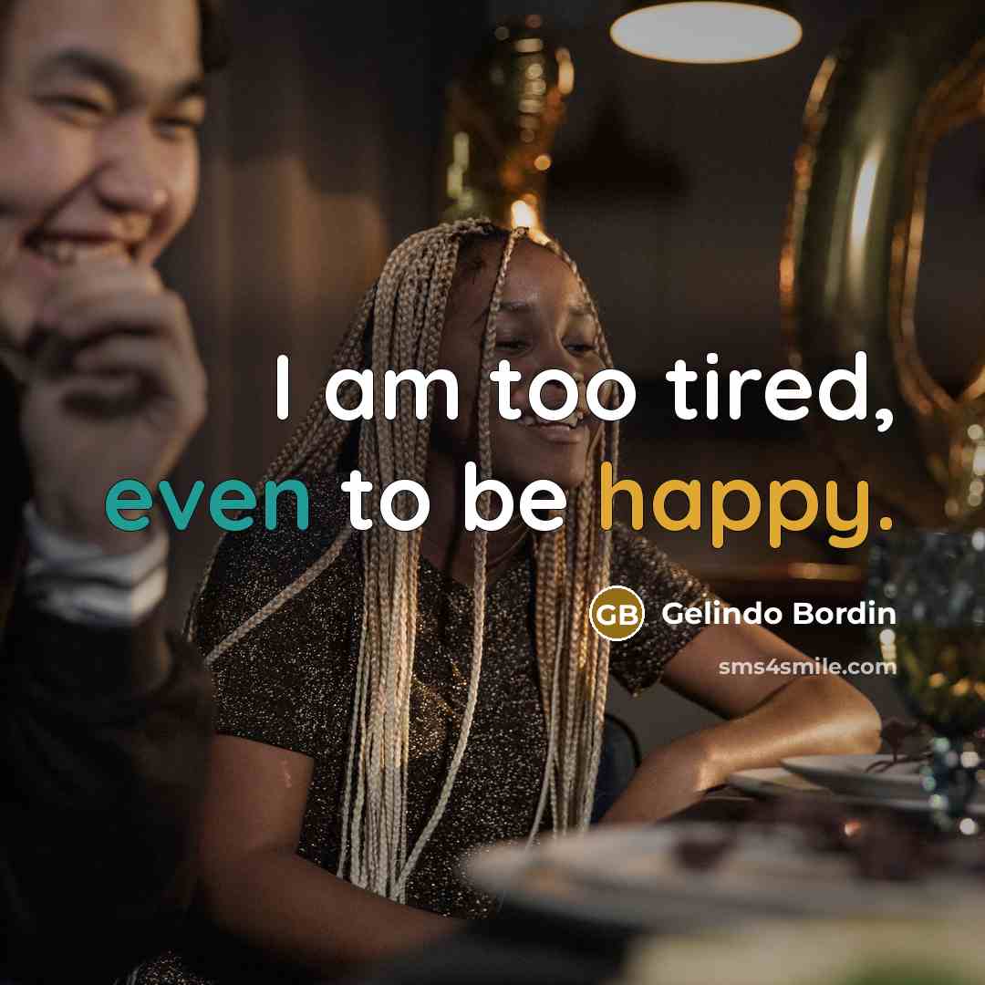 “I am too tired, even to be happy.…” quote by Gelindo Bordin
