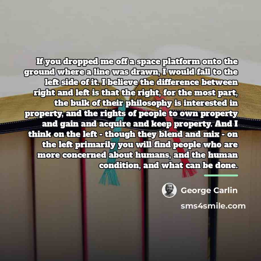 “If you dropped me off a space platform onto the…” quote by George Carlin