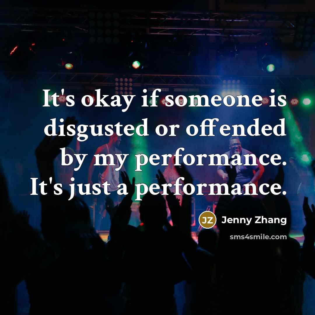“It's okay if someone is disgusted or offended by my…” quote by Jenny Zhang