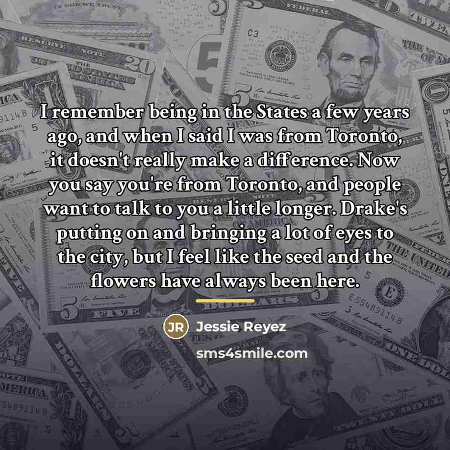 “I remember being in the States a few years ago,…” quote by Jessie Reyez