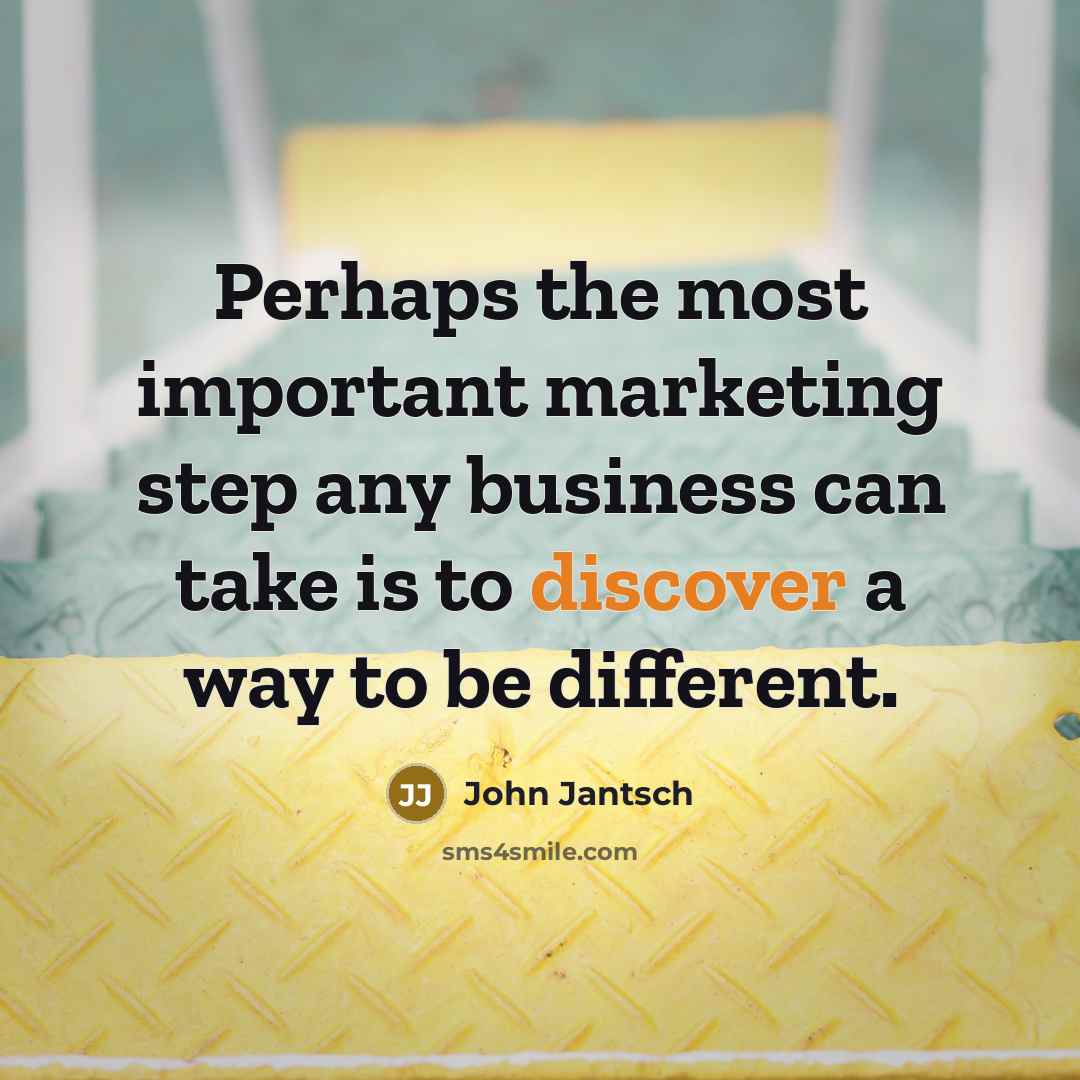 “Perhaps the most important marketing step any business can take…” quote by John Jantsch