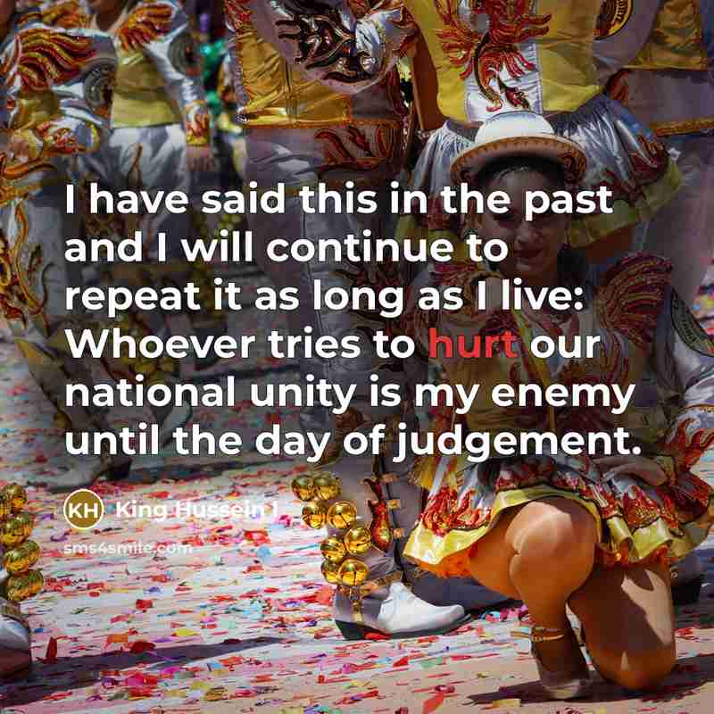 “I have said this in the past and I will…” quote by King Hussein I