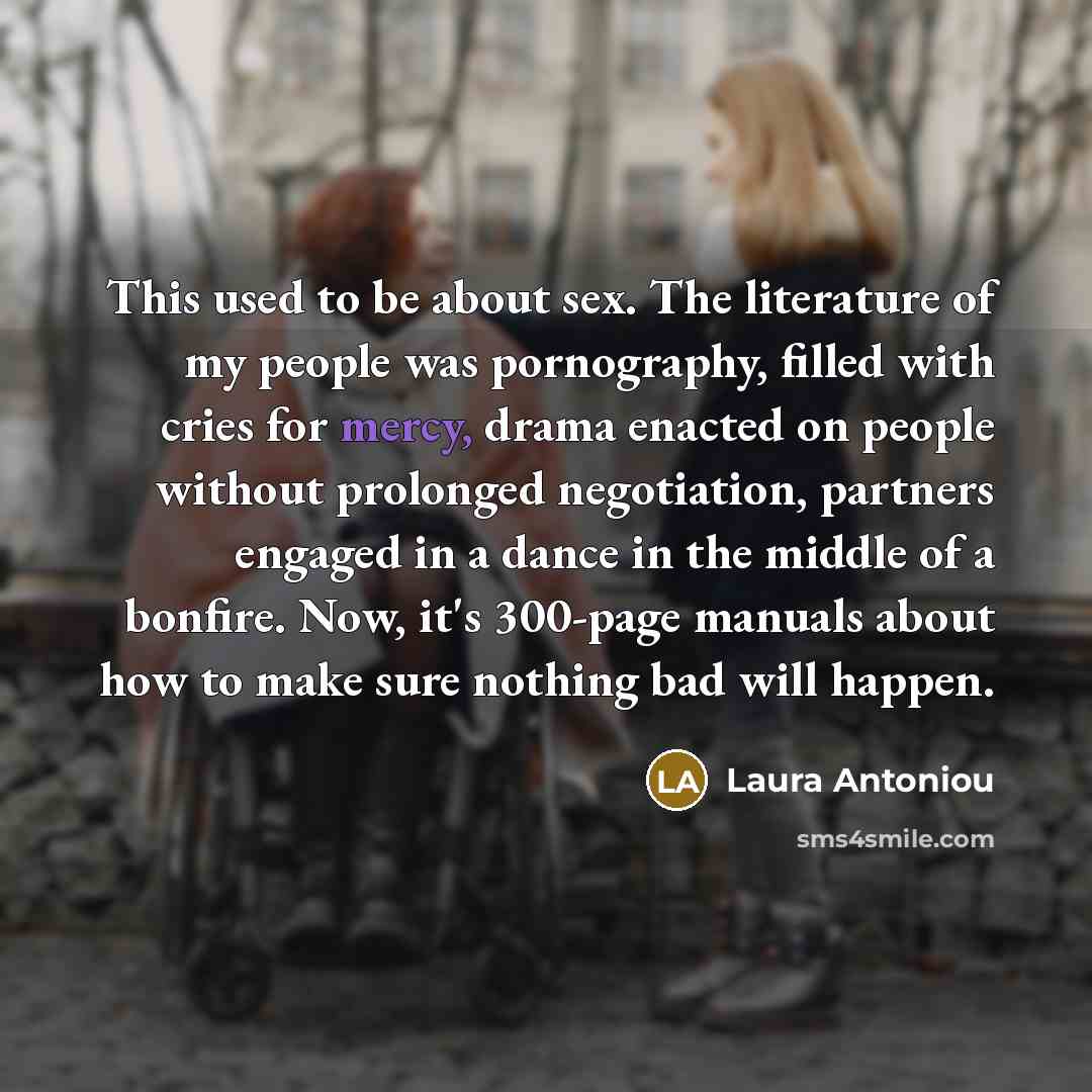 “This used to be about sex. The literature of my…” quote by Laura Antoniou