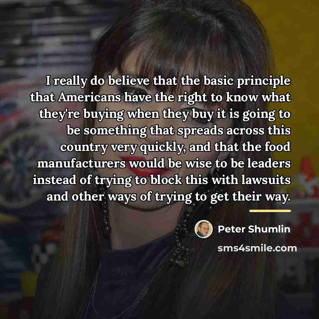 “I really do believe that the basic principle that Americans…” quote by Peter Shumlin
