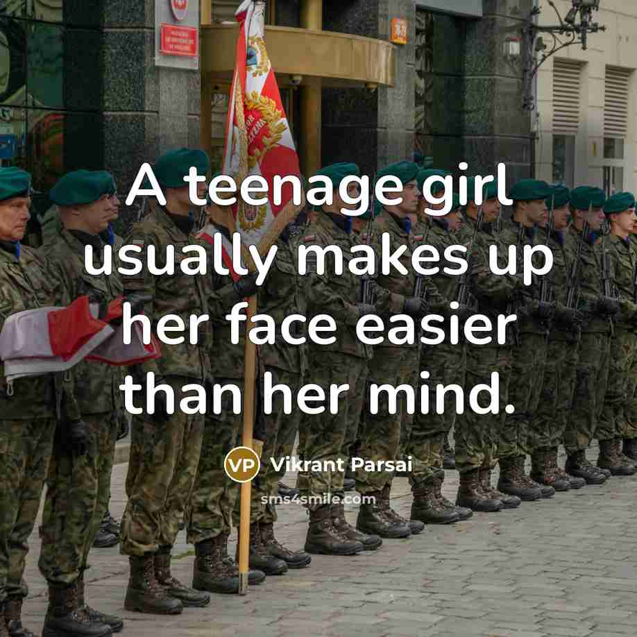 “A teenage girl usually makes up her face easier than…” quote by Vikrant Parsai