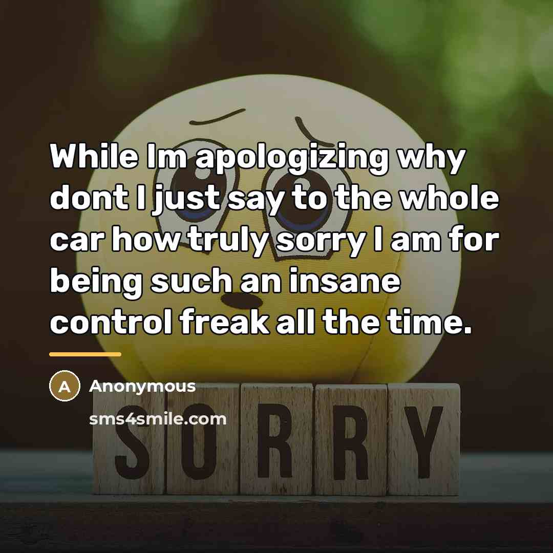 “While Im apologizing why dont I just say to the…” quote by Anonymous
