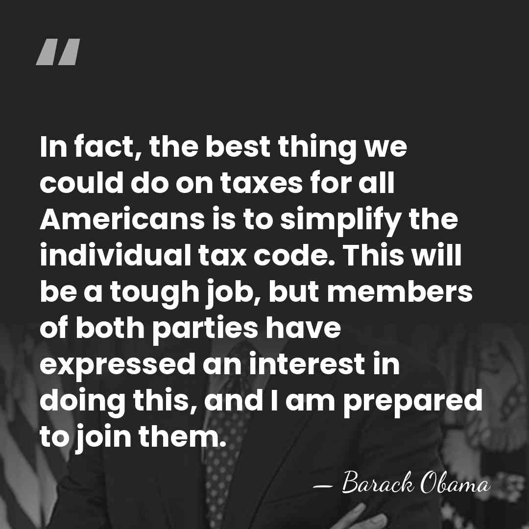In fact, the best thing we could do on taxes for all&hellip; - Barack Obama