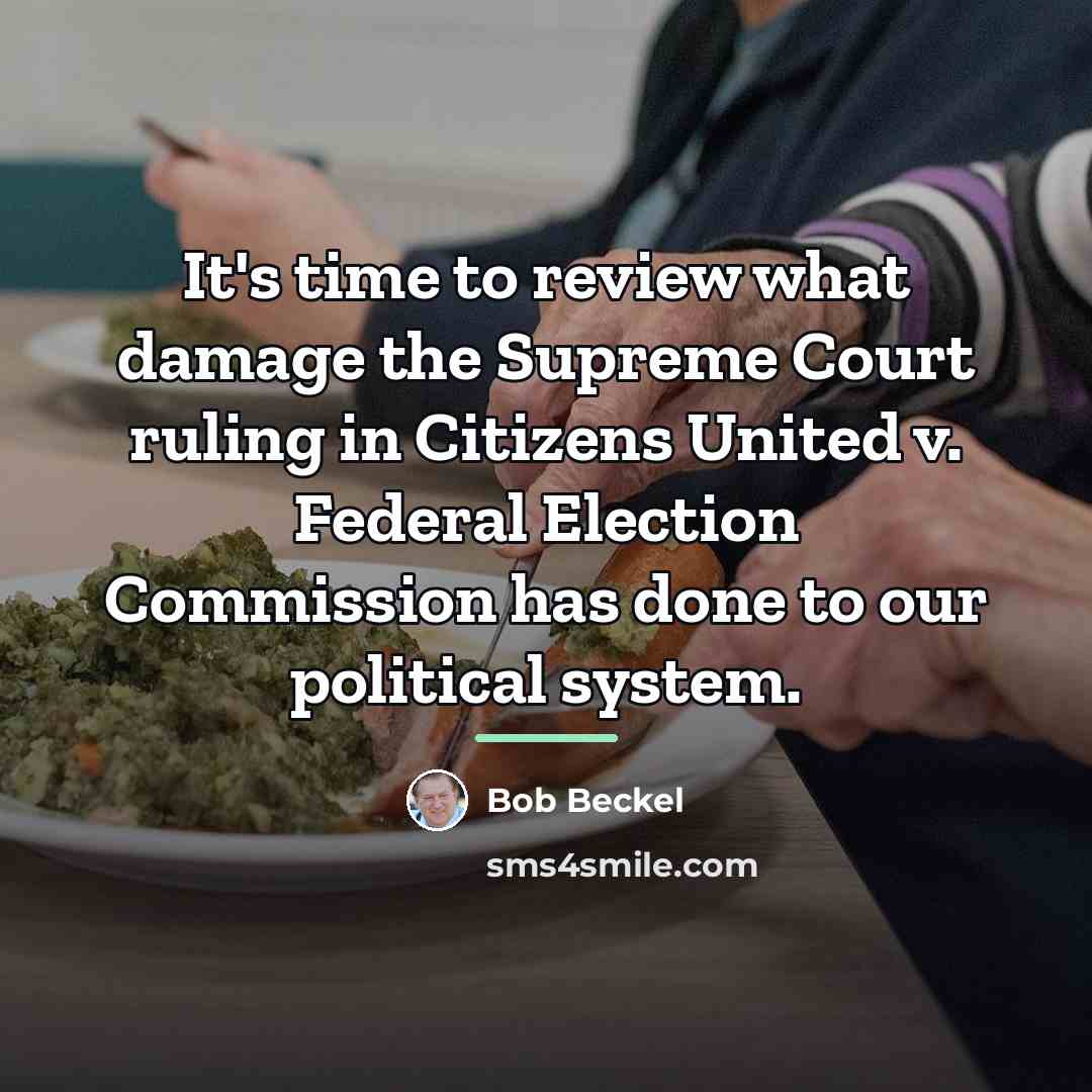 “It's time to review what damage the Supreme Court ruling…” quote by Bob Beckel