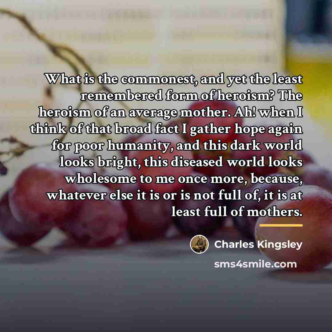 “What is the commonest, and yet the least remembered form…” quote by Charles Kingsley