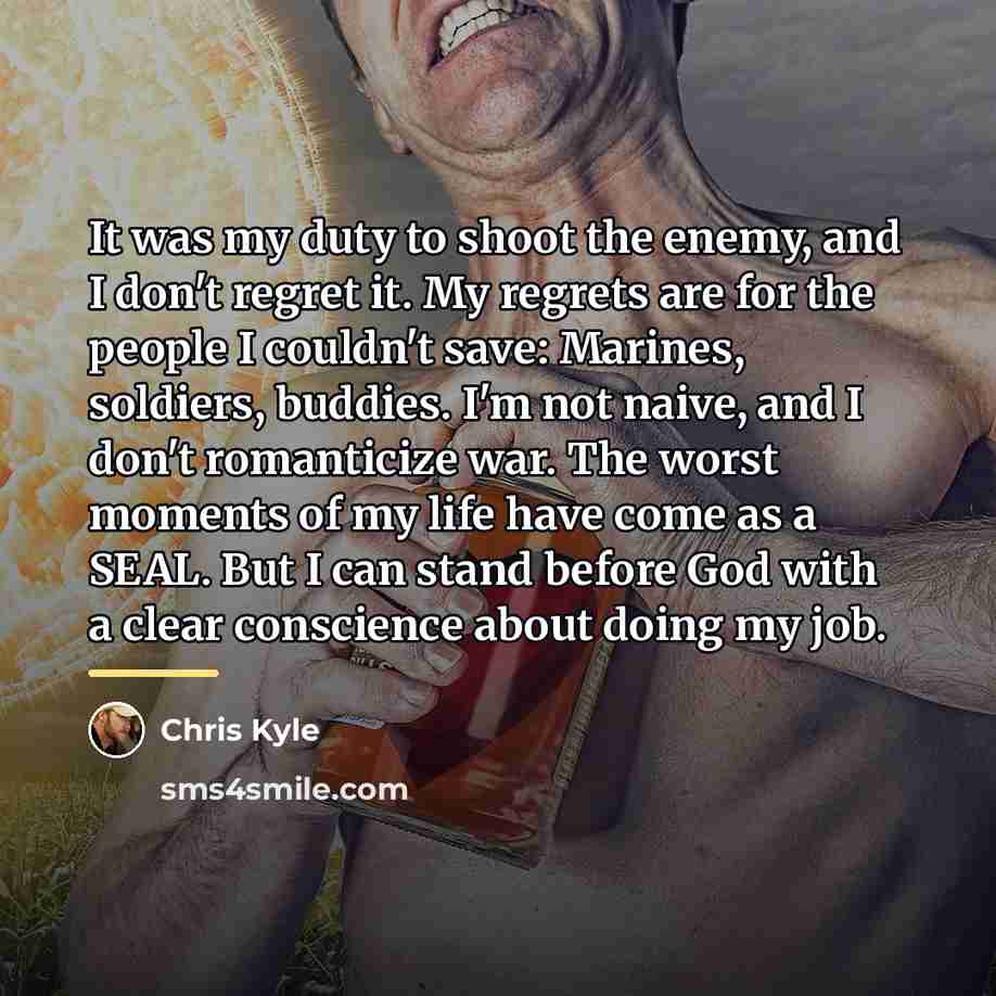 “It was my duty to shoot the enemy, and I…” quote by Chris Kyle