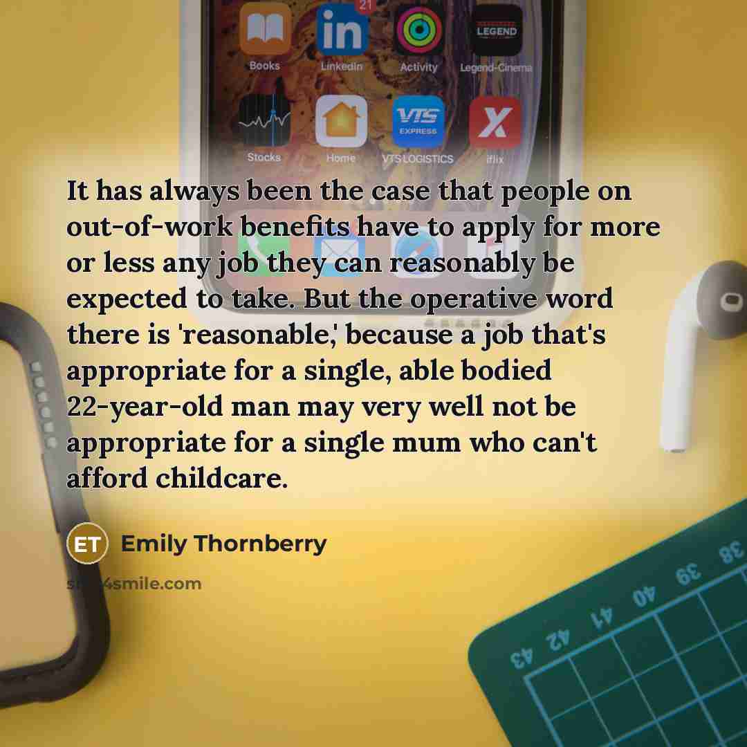“It has always been the case that people on out-of-work…” quote by Emily Thornberry