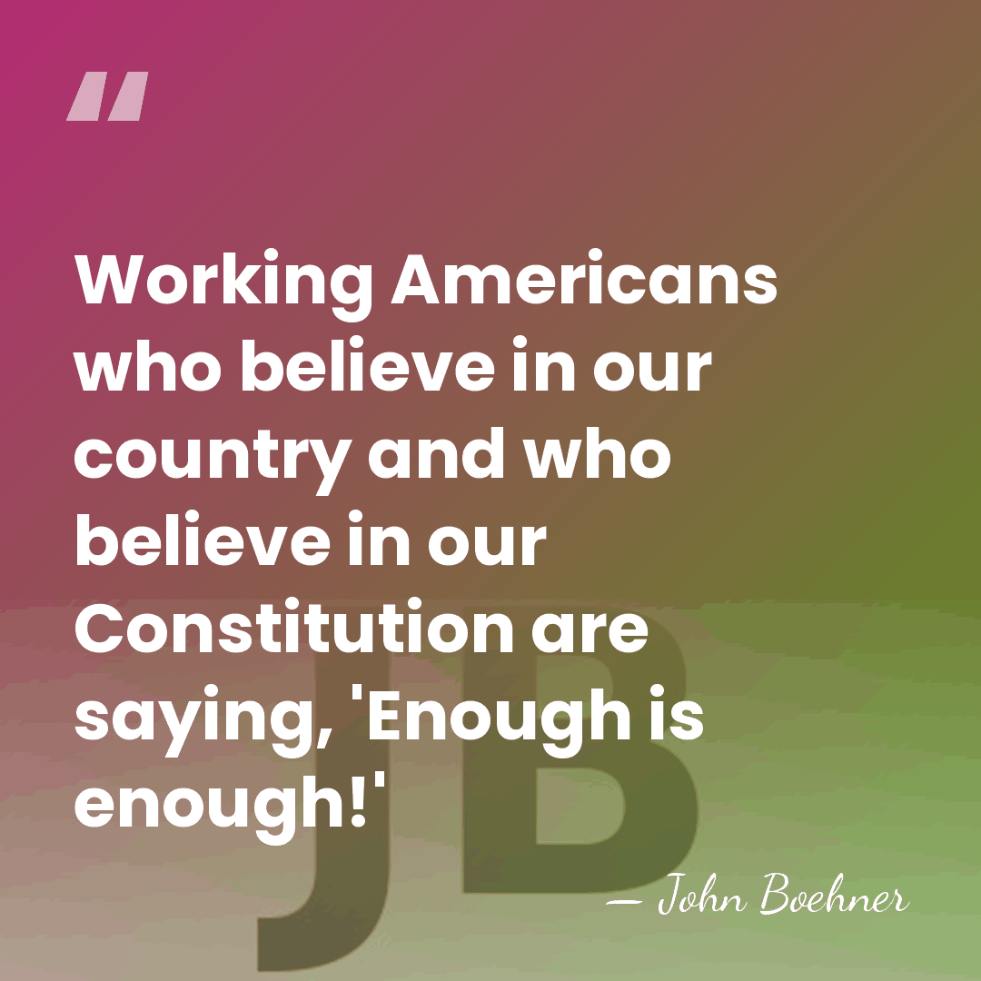 Working Americans who believe in our country and who believe in our&hellip; - John Boehner