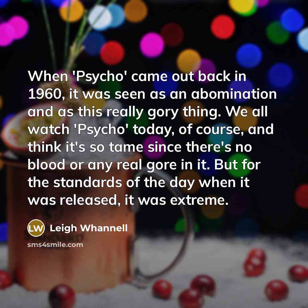 “When 'Psycho' came out back in 1960, it was seen…” quote by Leigh Whannell