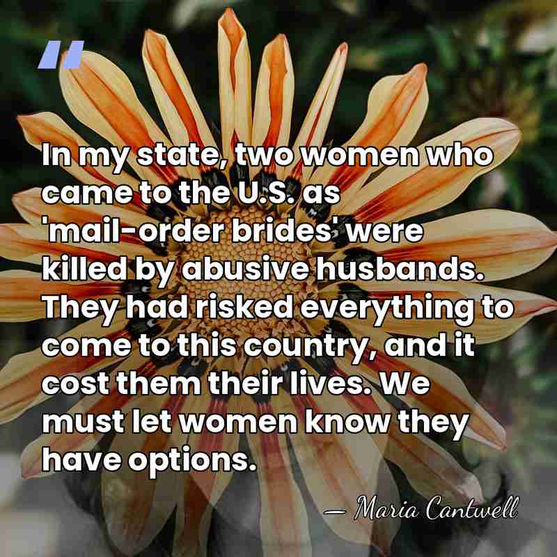 In my state, two women who came to the U.S. as 'mail-order&hellip; - Maria Cantwell