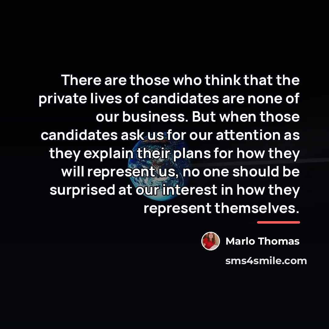 “There are those who think that the private lives of…” quote by Marlo Thomas