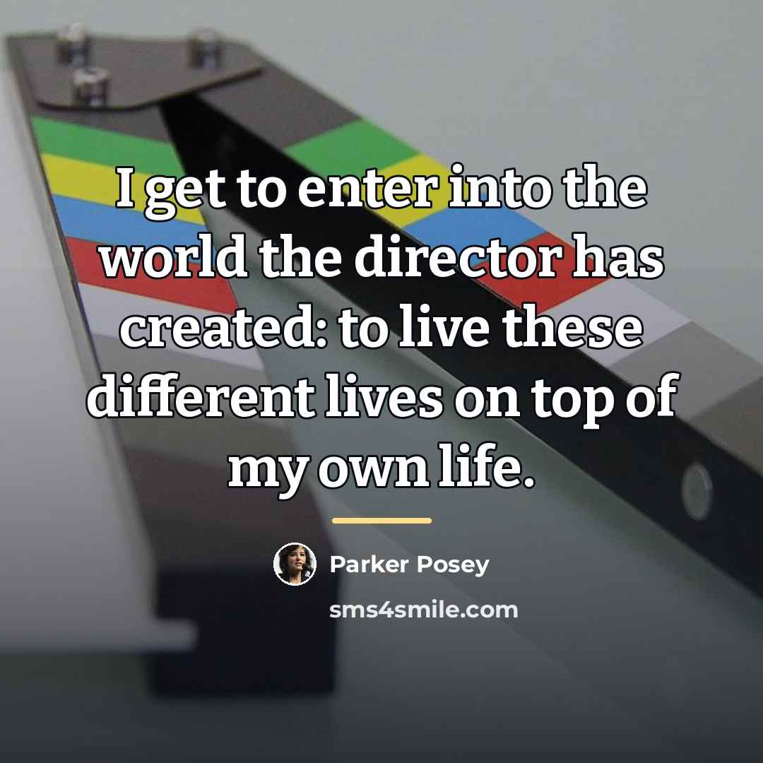 “I get to enter into the world the director has…” quote by Parker Posey