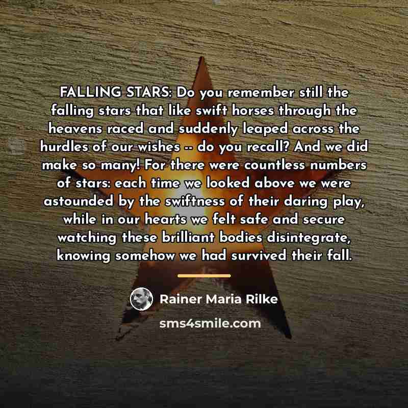 “FALLING STARS: Do you remember still the falling stars that…” quote by Rainer Maria Rilke