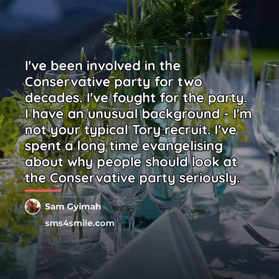 “I've been involved in the Conservative party for two decades.…” quote by Sam Gyimah