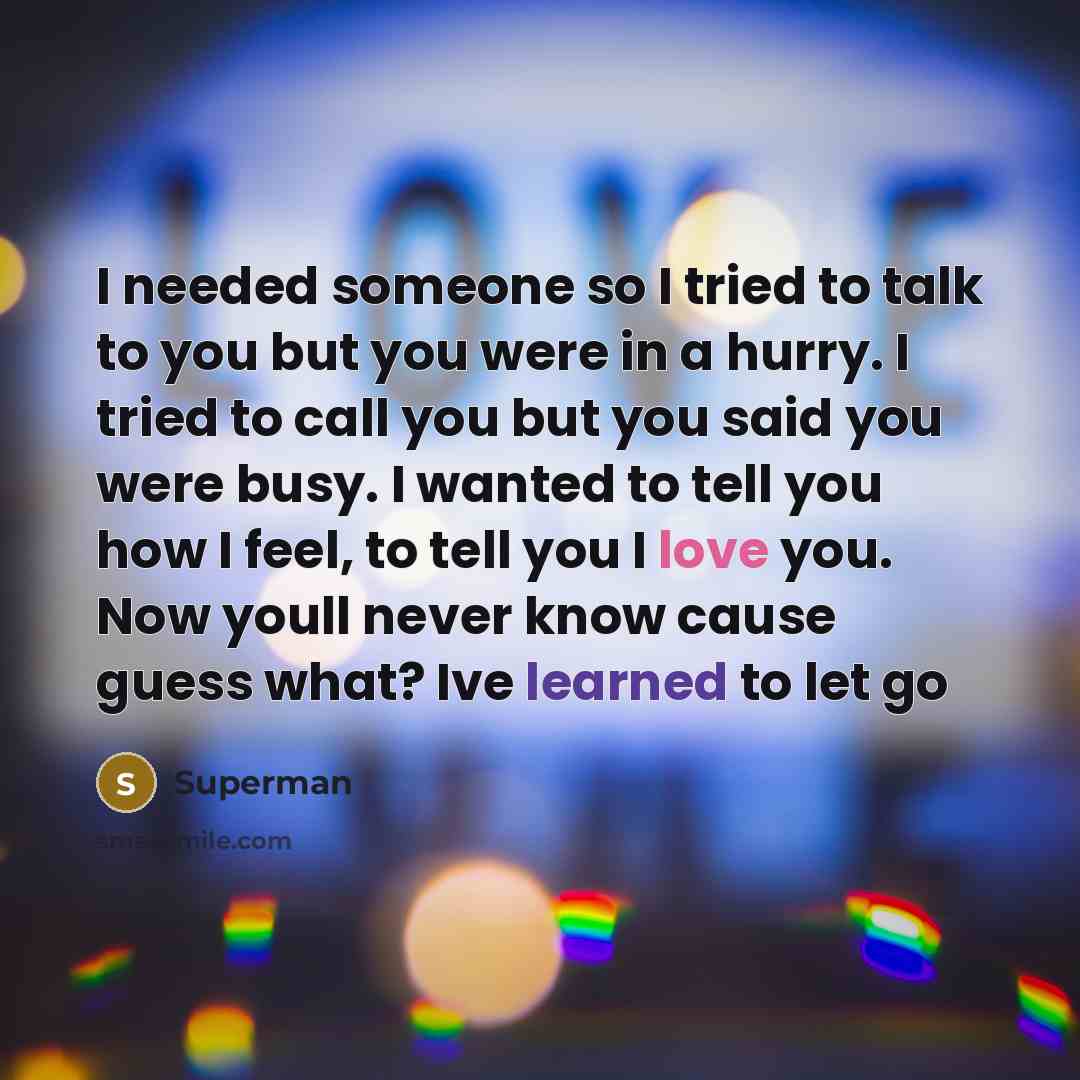 “I needed someone so I tried to talk to you…” quote by Superman