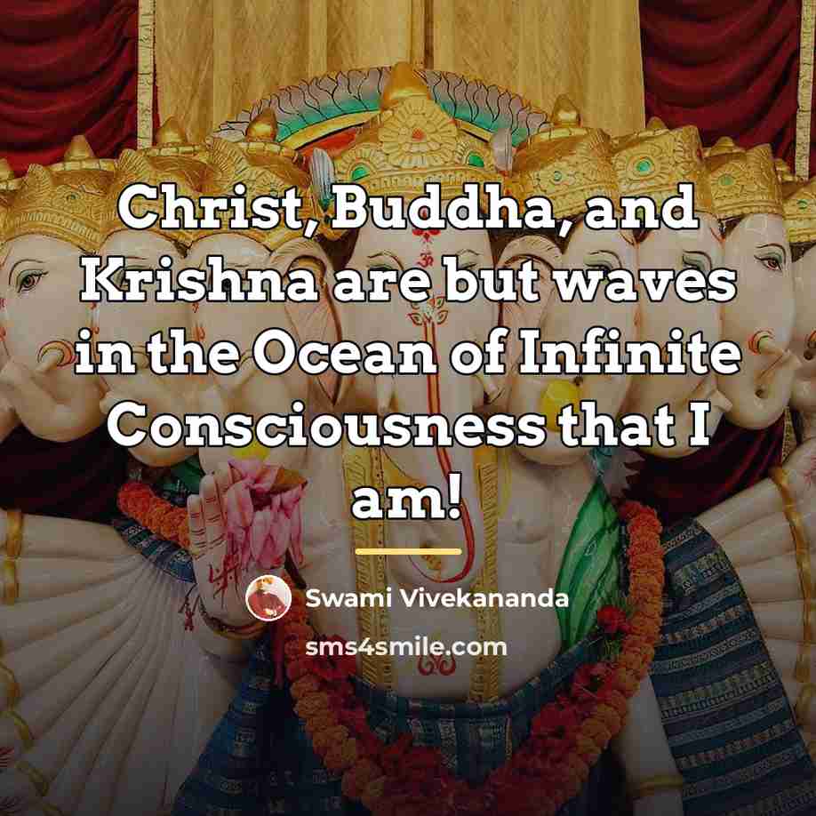 “Christ, Buddha, and Krishna are but waves in the Ocean…” quote by Swami Vivekananda