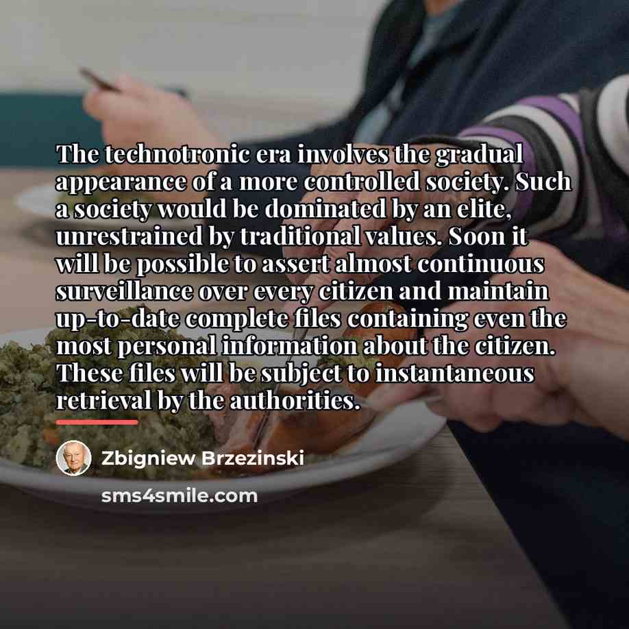 “The technotronic era involves the gradual appearance of a more…” quote by Zbigniew Brzezinski