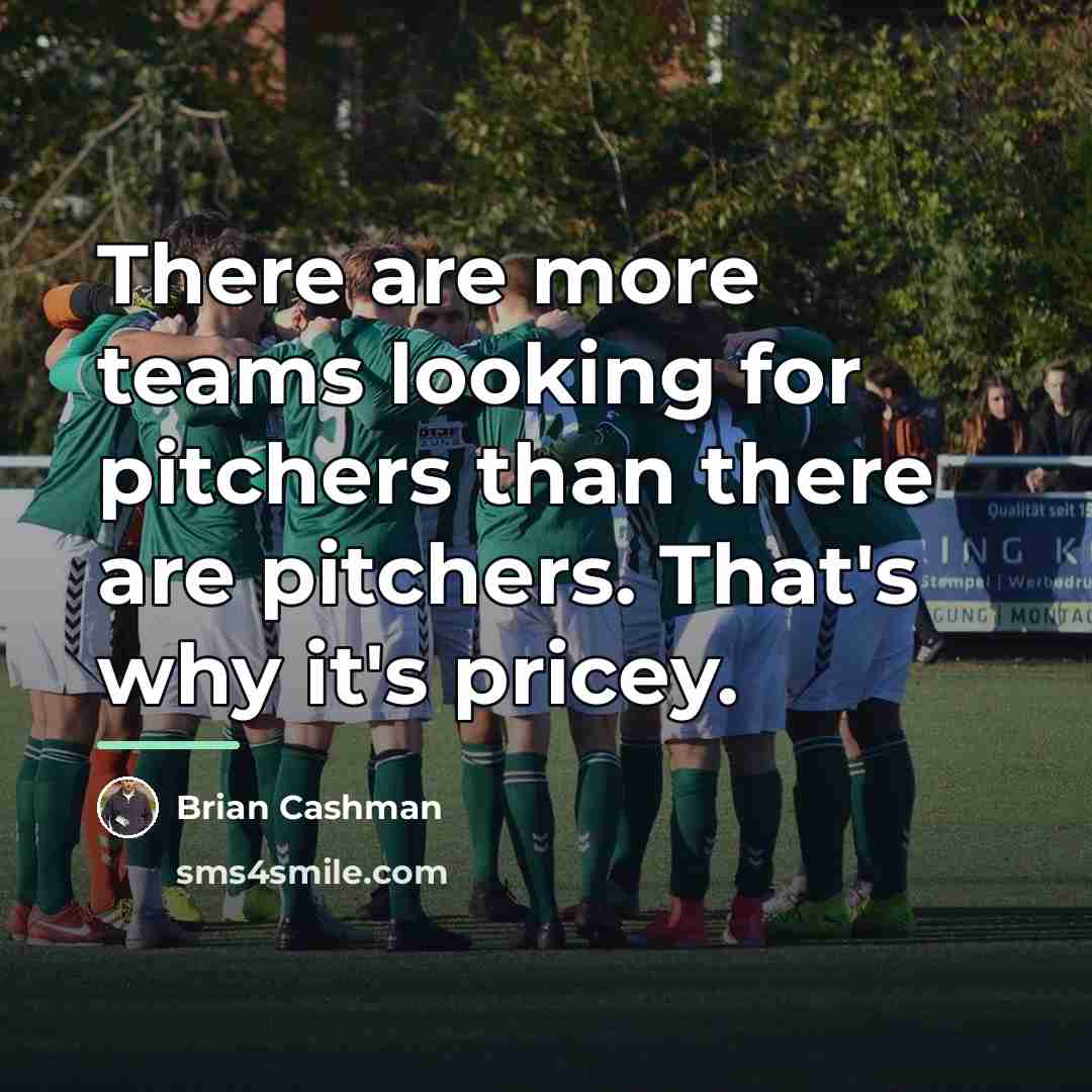 “There are more teams looking for pitchers than there are…” quote by Brian Cashman