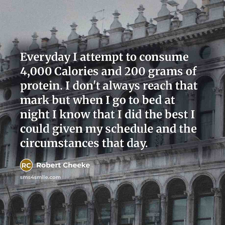 “Everyday I attempt to consume 4,000 Calories and 200 grams…” quote by Robert Cheeke