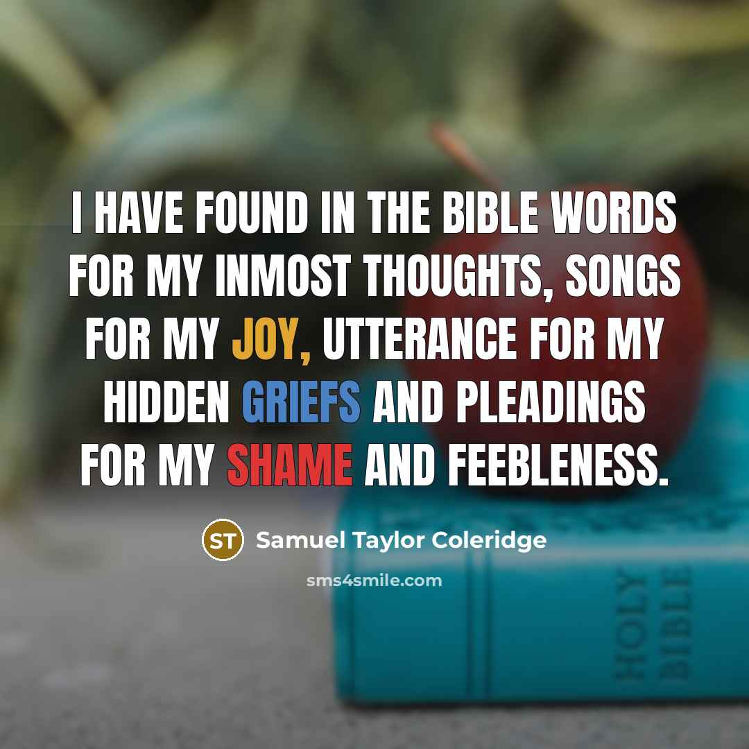 “I have found in the Bible words for my inmost…” quote by Samuel Taylor Coleridge