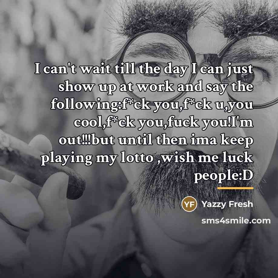 “I can't wait till the day I can just show…” quote by Yazzy Fresh