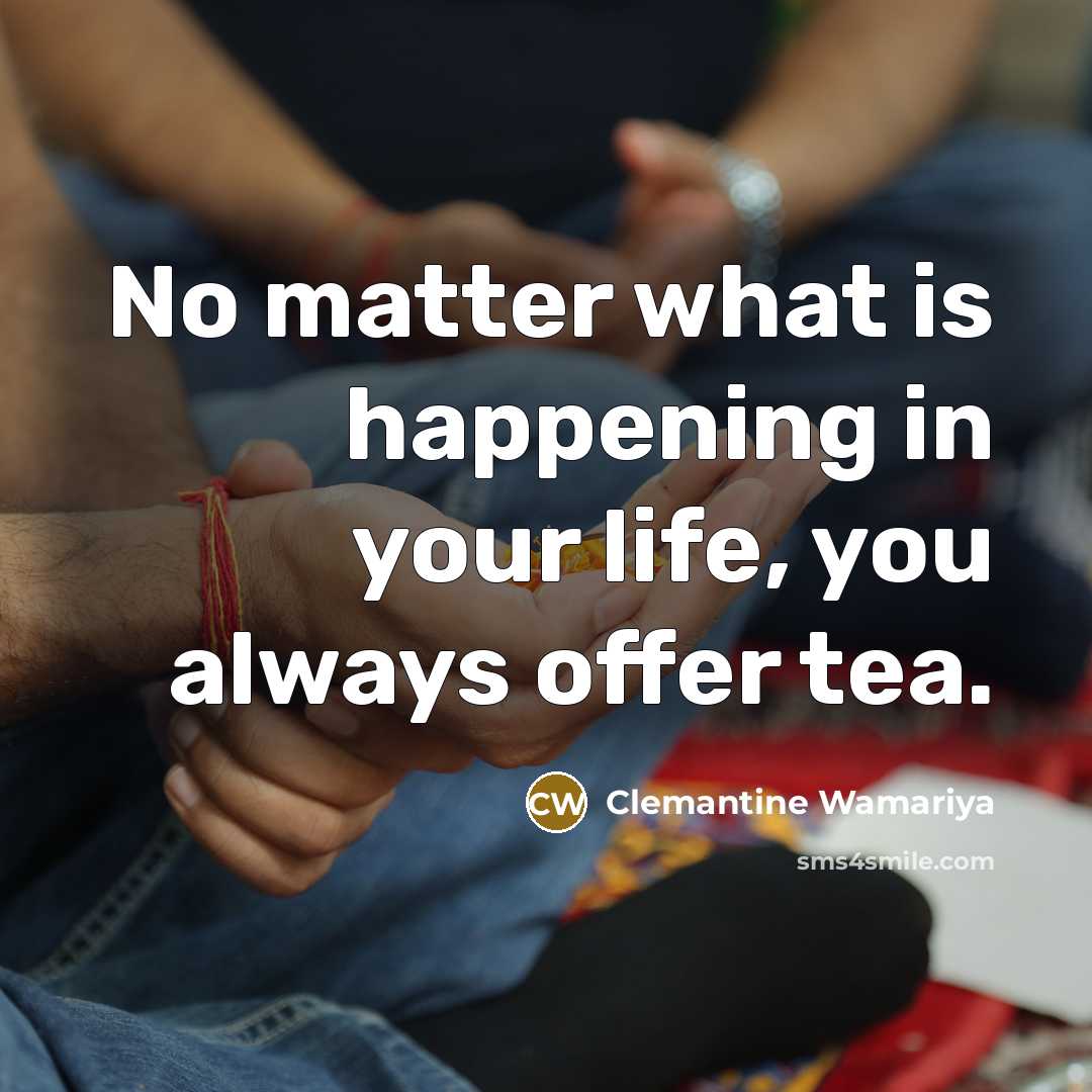 “No matter what is happening in your life, you always…” quote by Clemantine Wamariya