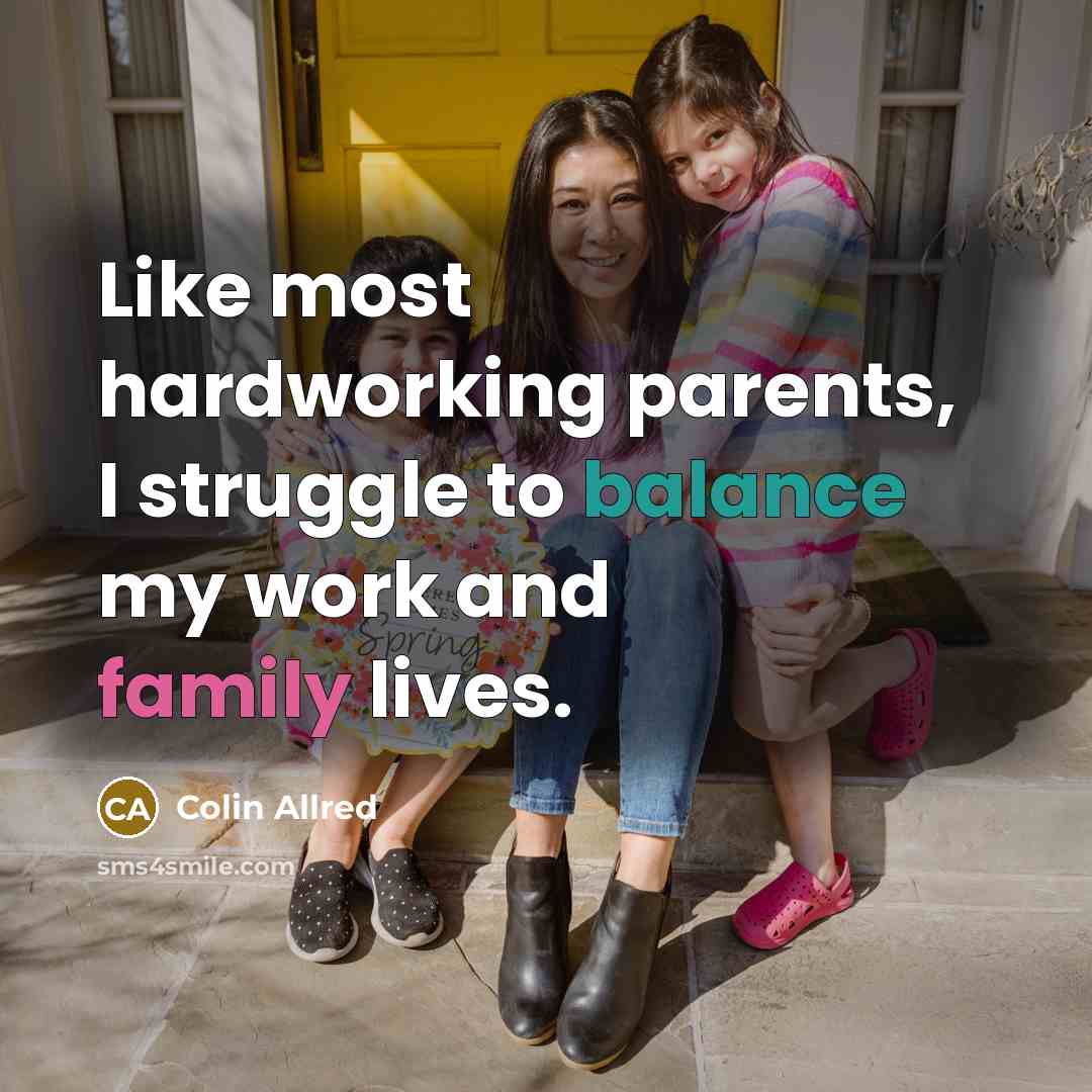 “Like most hardworking parents, I struggle to balance my work…” quote by Colin Allred