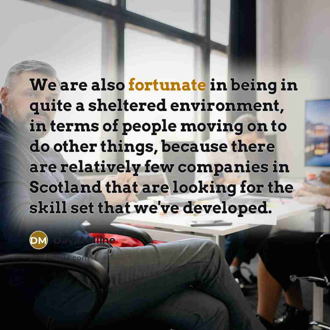 “We are also fortunate in being in quite a sheltered…” quote by David Milne