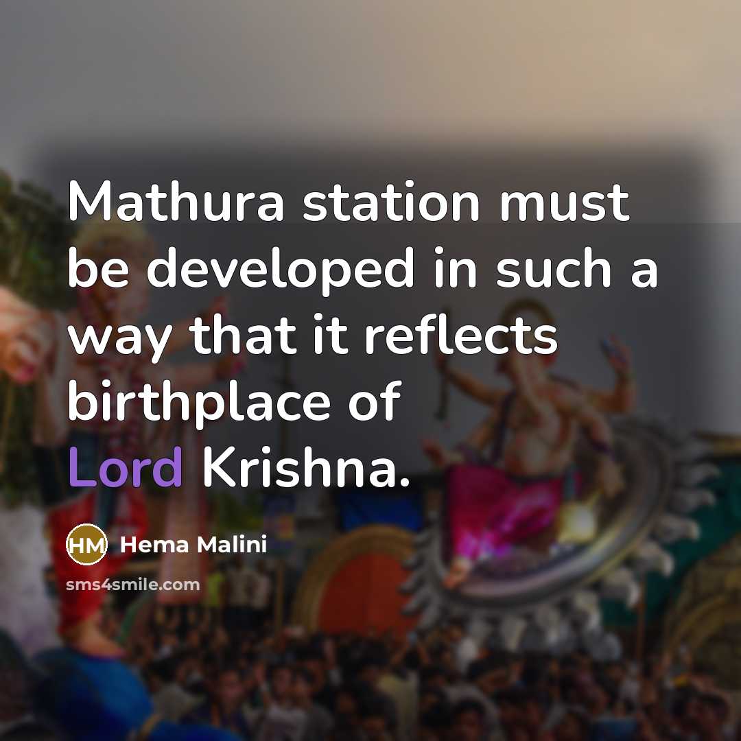 “Mathura station must be developed in such a way that…” quote by Hema Malini