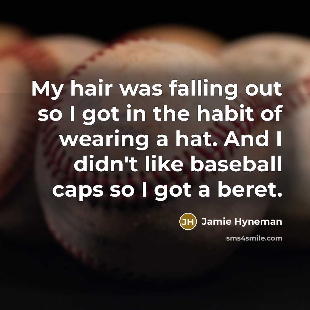 “My hair was falling out so I got in the…” quote by Jamie Hyneman